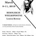 Rekolekcje Wielkopostne/ Lenten Retreat, March 08-11, 2019       